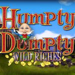 HUMPTY DUMPTY WILD RICHES