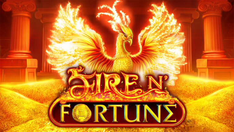 FIRE N’ FORTUNE