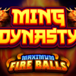 MING DYNASTY MAXIMUM FIREBALLS